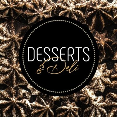 Desserts & Deli